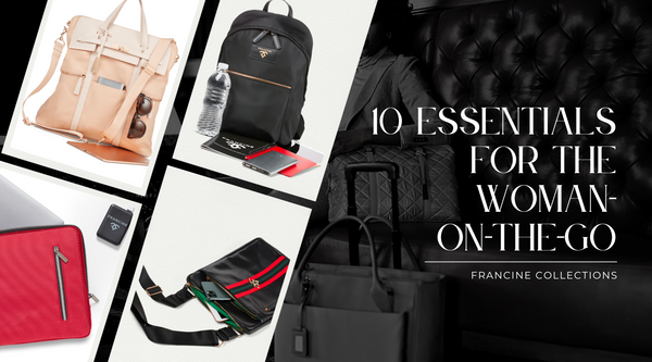 10 Essentials for the Woman-on-the-go