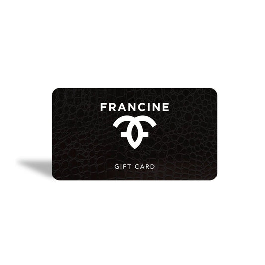Francine Collections Gift Cards - Francine Collections